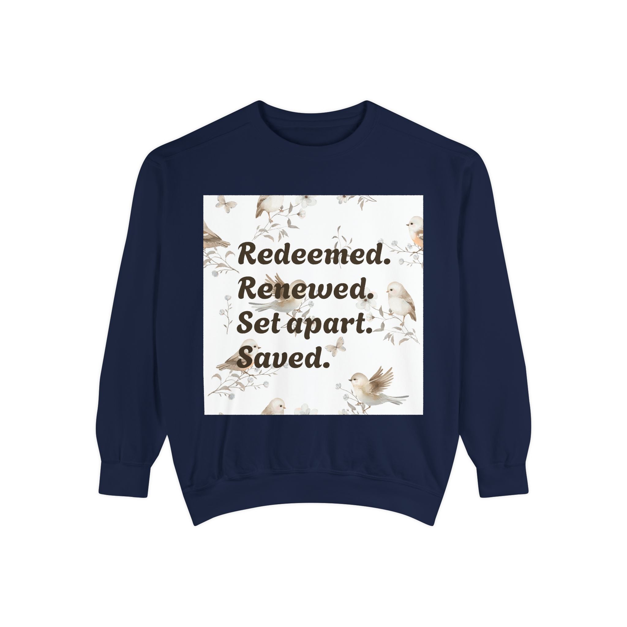 Christian Sweatshirt — "Redeemed. Renewed. Set Apart. Saved." Crewneck