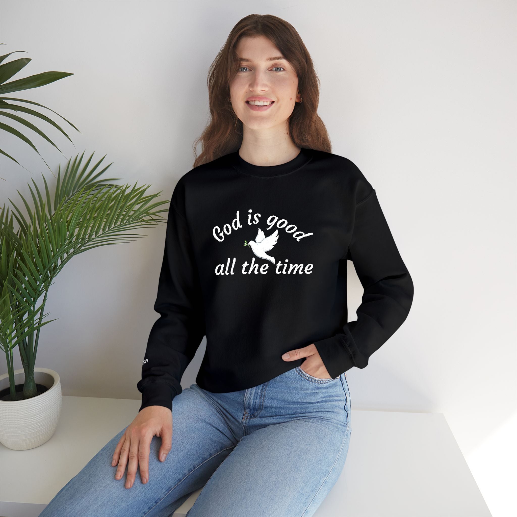 God Is Good All The Time Sweatshirt — Dove Christian Crewneck