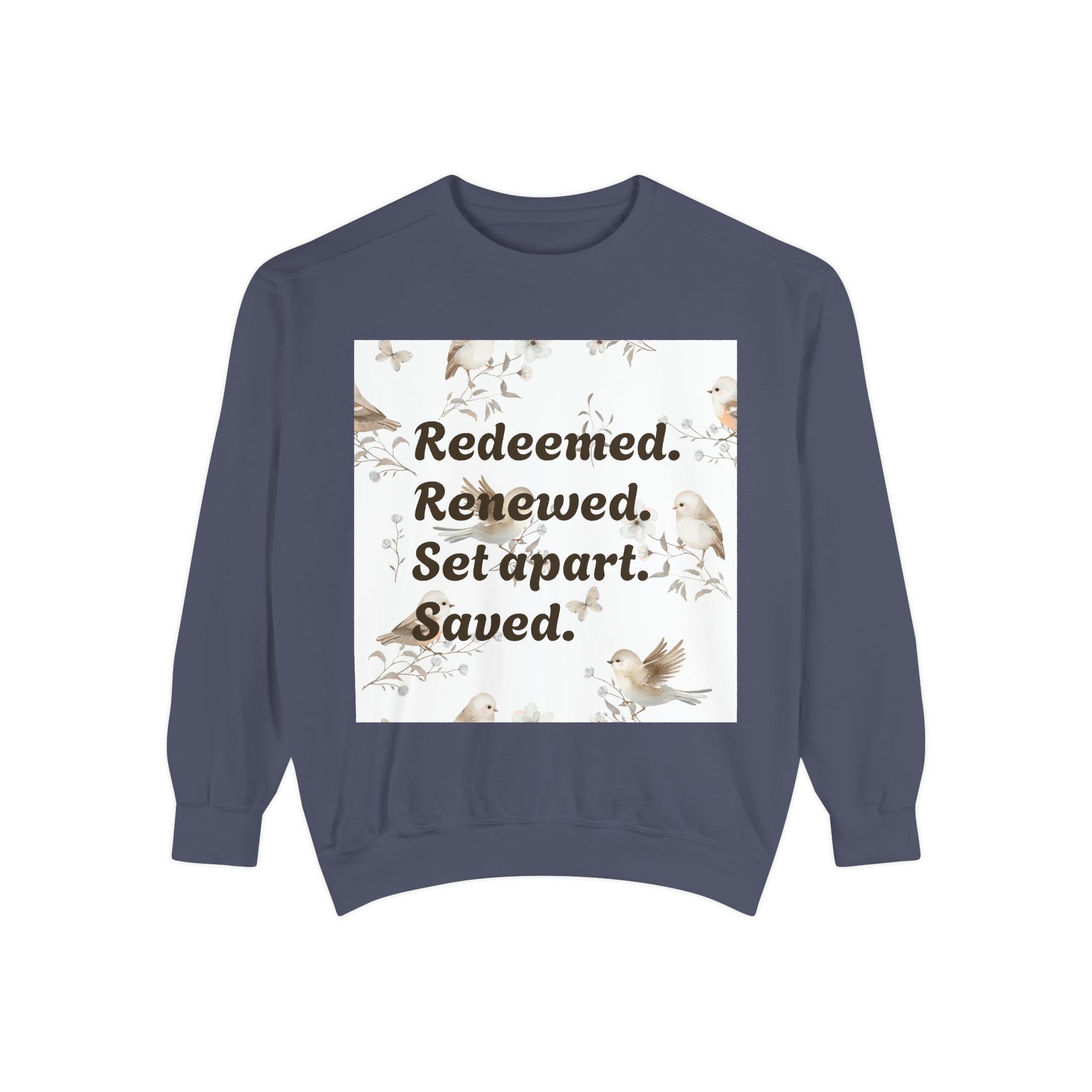 Christian Sweatshirt — "Redeemed. Renewed. Set Apart. Saved." Crewneck