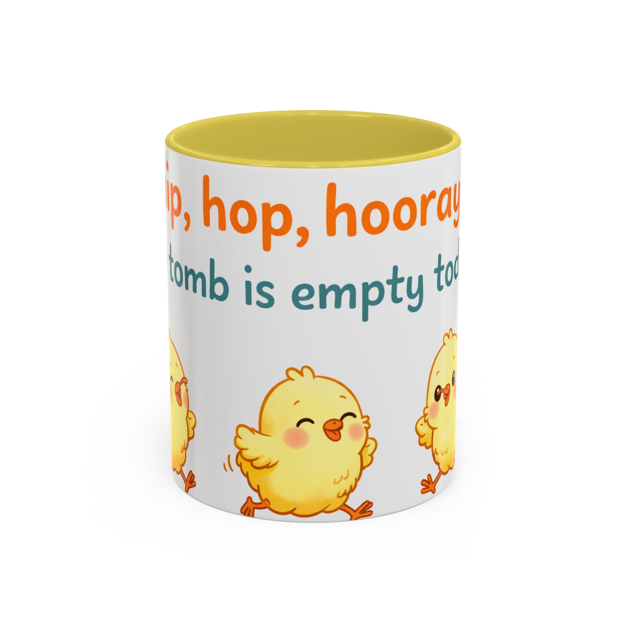 Easter Chick Coffee Mug — "Hop, hop, hooray the tomb is empty today" Colorful Ceramic Mug (11oz/15oz)