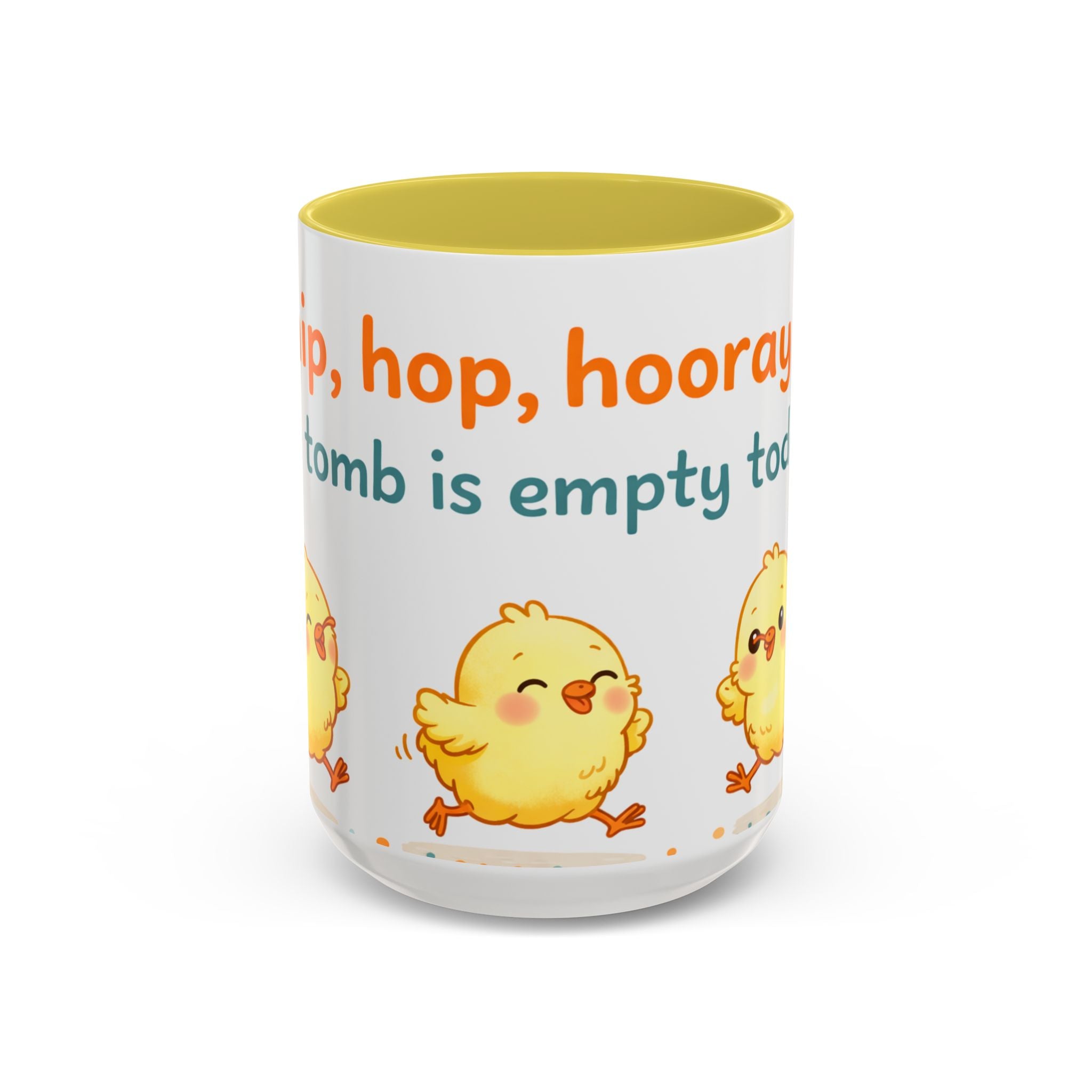 Easter Chick Coffee Mug — "Hop, hop, hooray the tomb is empty today" Colorful Ceramic Mug (11oz/15oz)