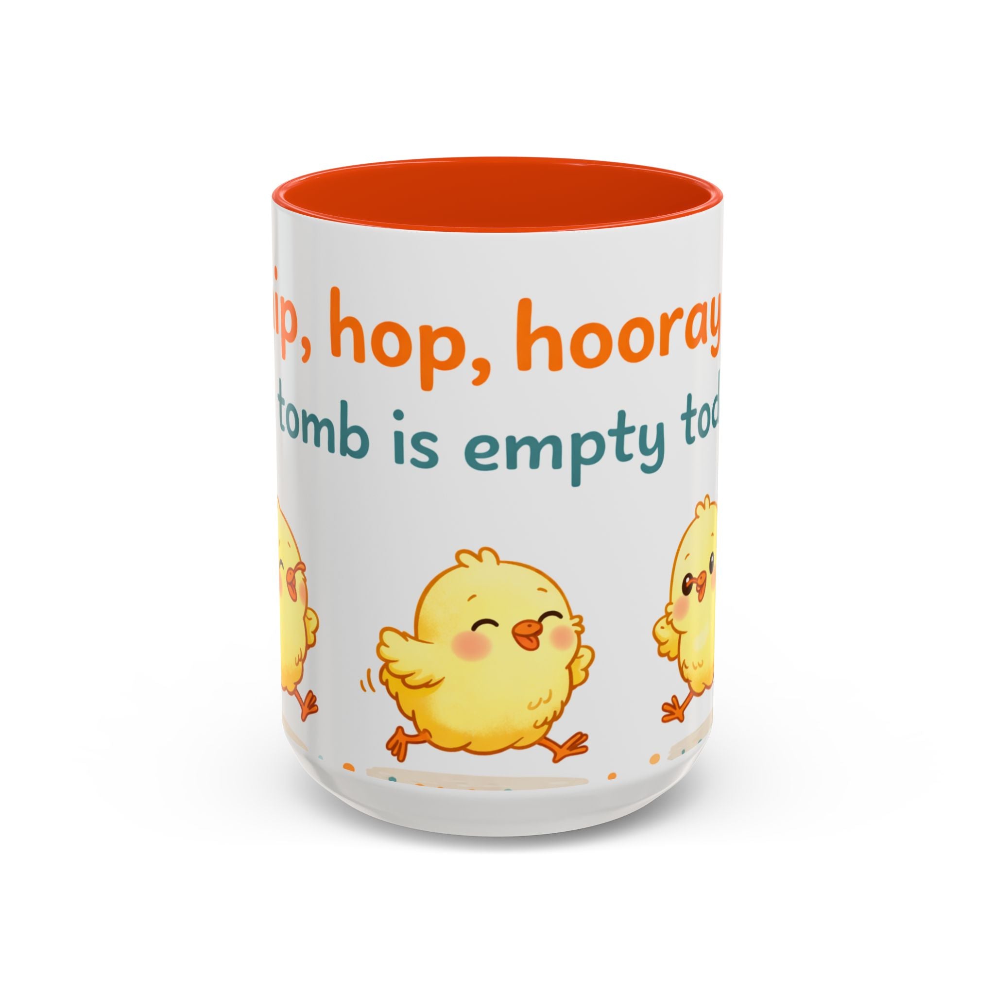 Easter Chick Coffee Mug — "Hop, hop, hooray the tomb is empty today" Colorful Ceramic Mug (11oz/15oz)