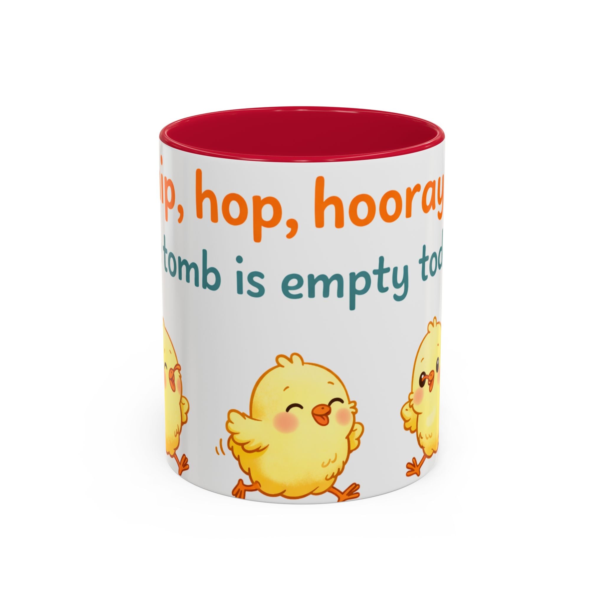 Easter Chick Coffee Mug — "Hop, hop, hooray the tomb is empty today" Colorful Ceramic Mug (11oz/15oz)