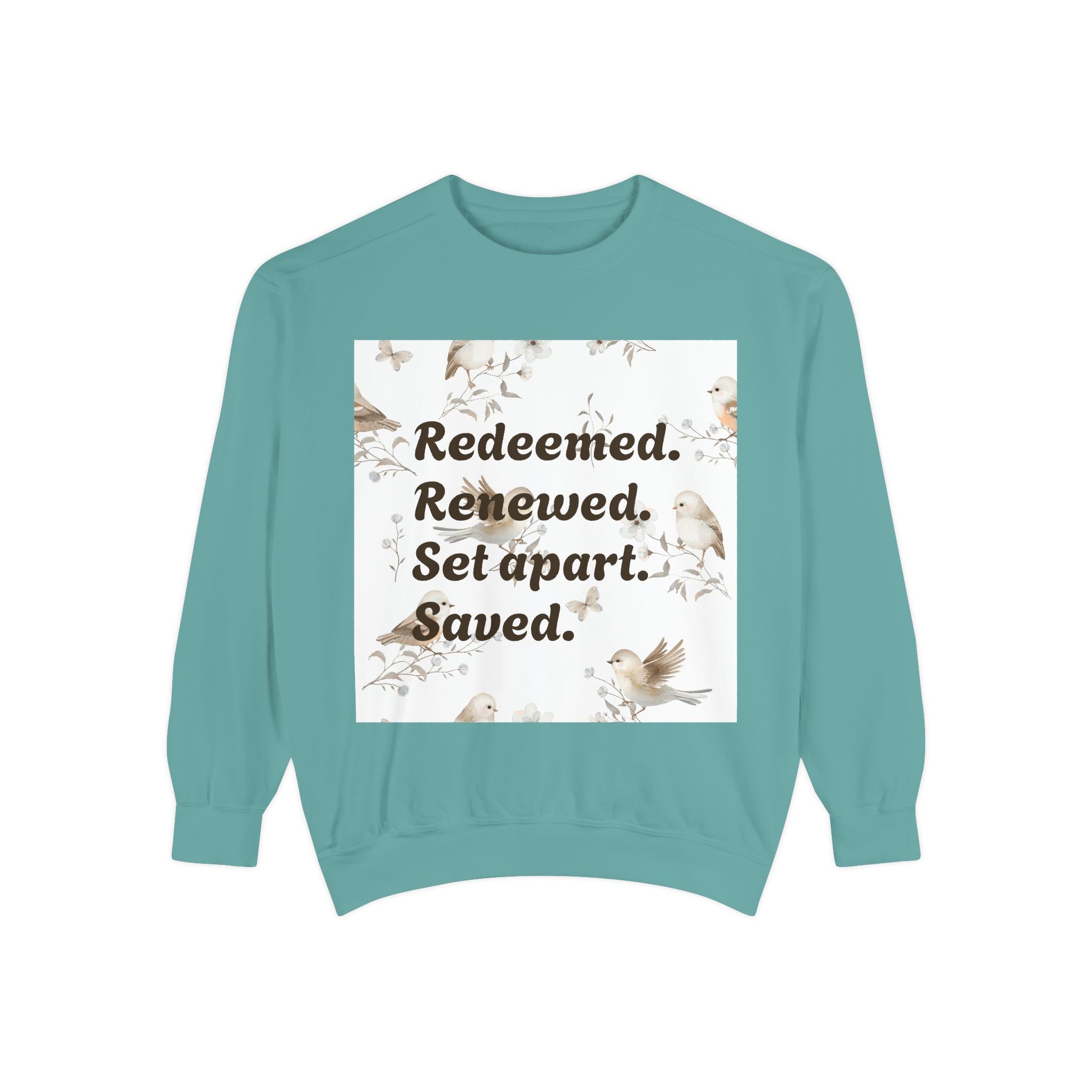 Christian Sweatshirt — "Redeemed. Renewed. Set Apart. Saved." Crewneck