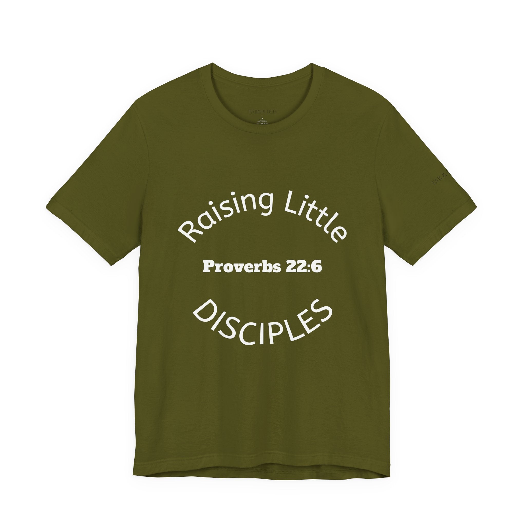 Raising Little Disciples T-Shirt — Proverbs 22:6 Faith Tee