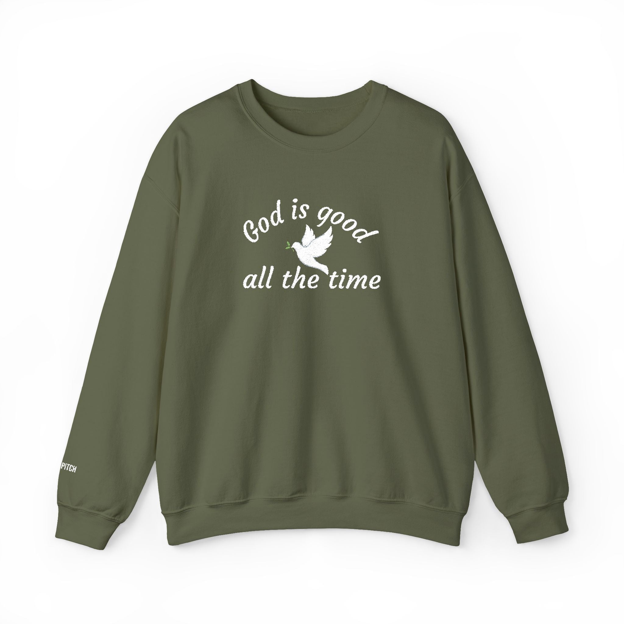 God Is Good All The Time Sweatshirt — Dove Christian Crewneck