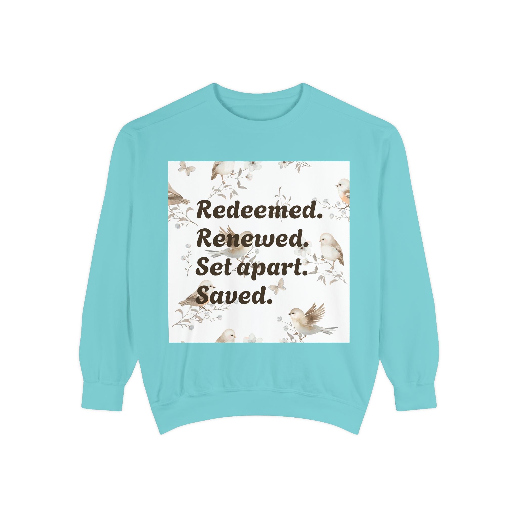 Christian Sweatshirt — "Redeemed. Renewed. Set Apart. Saved." Crewneck